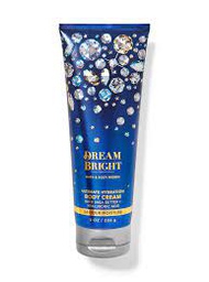 [667557072531] Bath And Body DREAM BRIGHT Body Cream 226 ml
